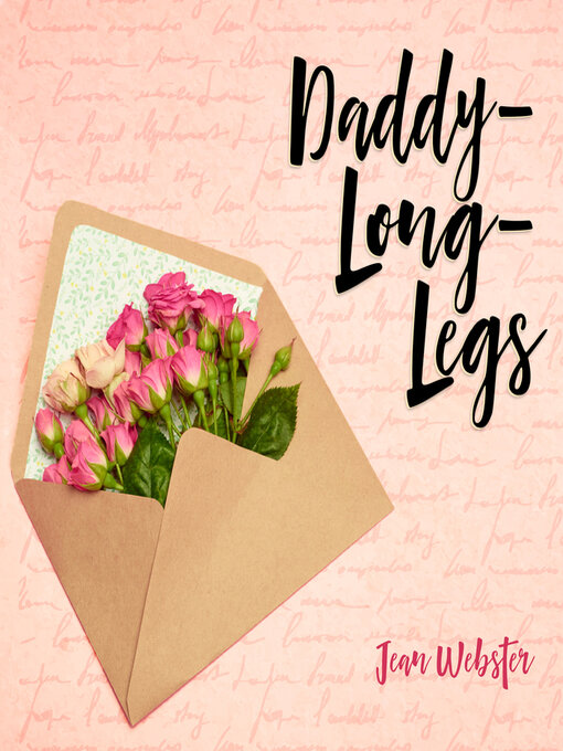 Title details for Daddy-Long-Legs by Jean Webster - Wait list